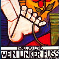 Das Plakat zum Film: Mein linker Fuß. Darauf abgebildet: Ein Fuß, der mit den Zehen eine Blume hält - bunt in kubistischem Stil.